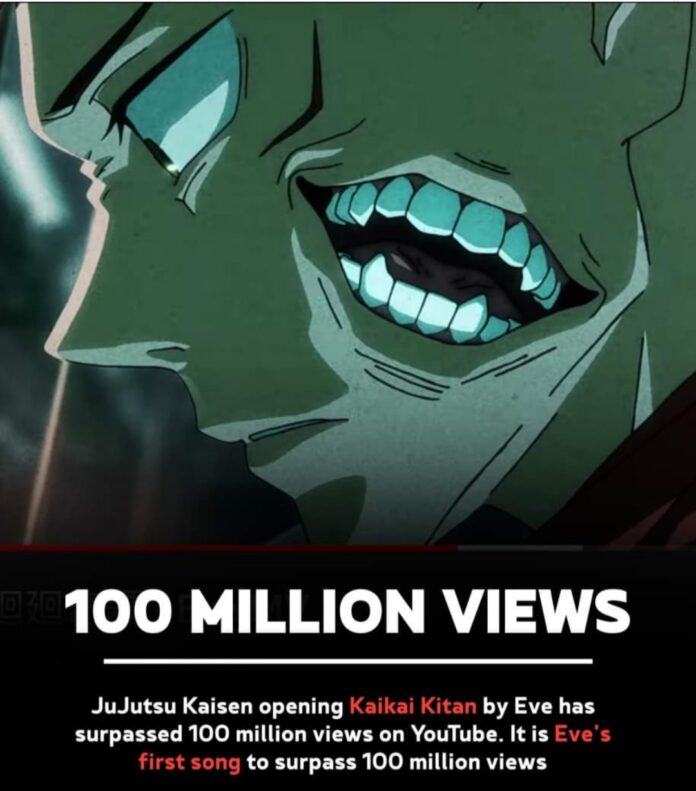 Jujutsu Kaisen's OST By Eve Surpassed 100 Million Views In Less Than 5 Months!