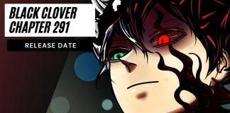 Read Black Clover Chapter 291 Online, Release Date, and Latest Updates!