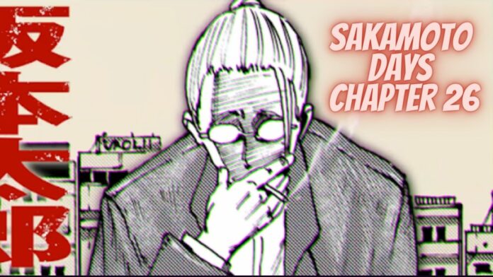 sakamoto days chapter 26